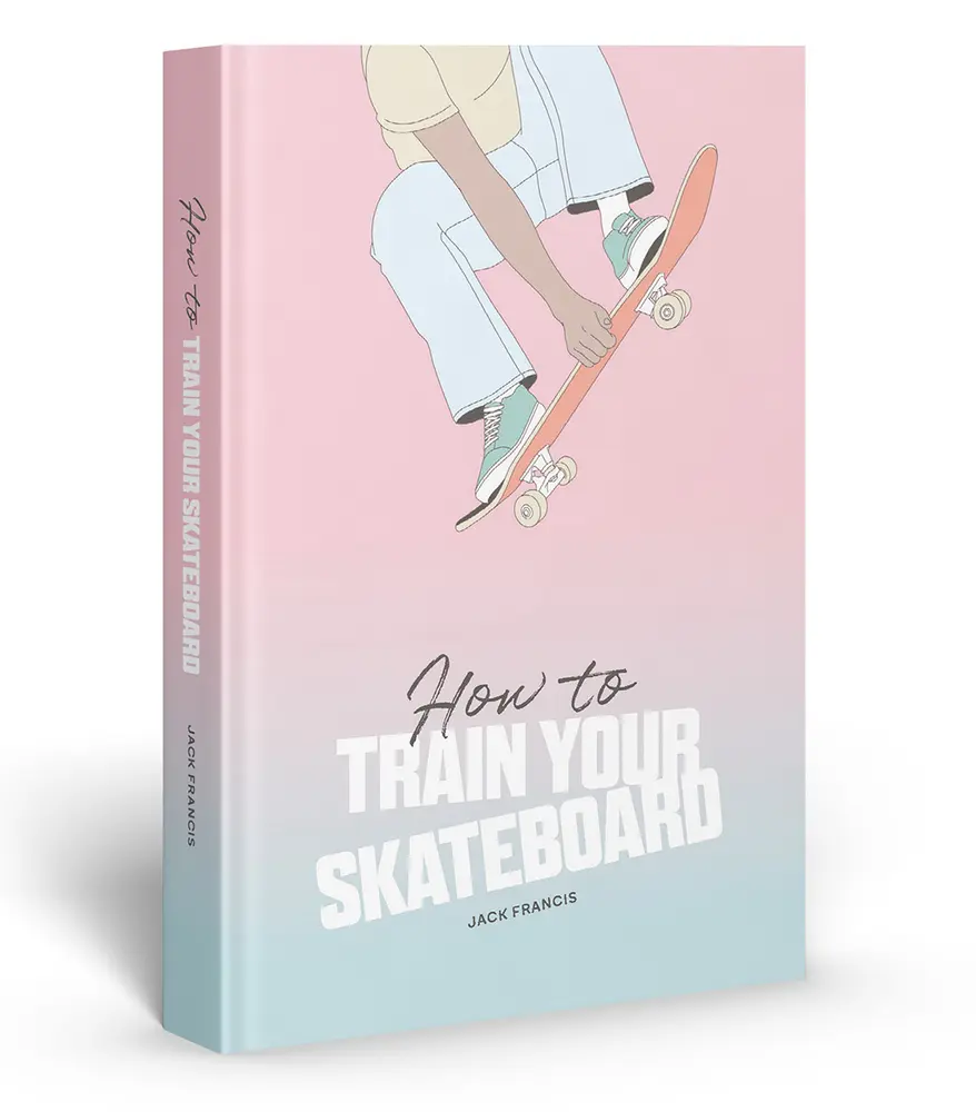 Used Hardcover Book - How to Train Your Skateboard: A Practical, Stylish Illustrated Guide to Freestyling Street Sport Tricks, Kick Flip & Routines by Jack Francis (English)