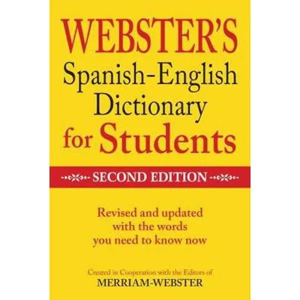USED Book - Webster's Spanish-English Dictionary for Students, Second Edition by Editors of Merriam-Webster (Paperback) - english