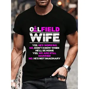 100% Cotton Oilfield Wife Of Roughneck Oil Rig Women Oilfield Worker T-Shirt Women's Men's Graphic Tee Crew Neck summer vacation Tops
