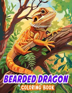 Bearded Dragon Coloring Book: 45+ Fantastic Bearded Dragon Pages For Kids and Teens | Perfect Gifts | Unleash For Creativity