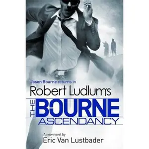 USED-Robert Ludlum's The Bourne Ascendancy by Robert Ludlum (Paperback)