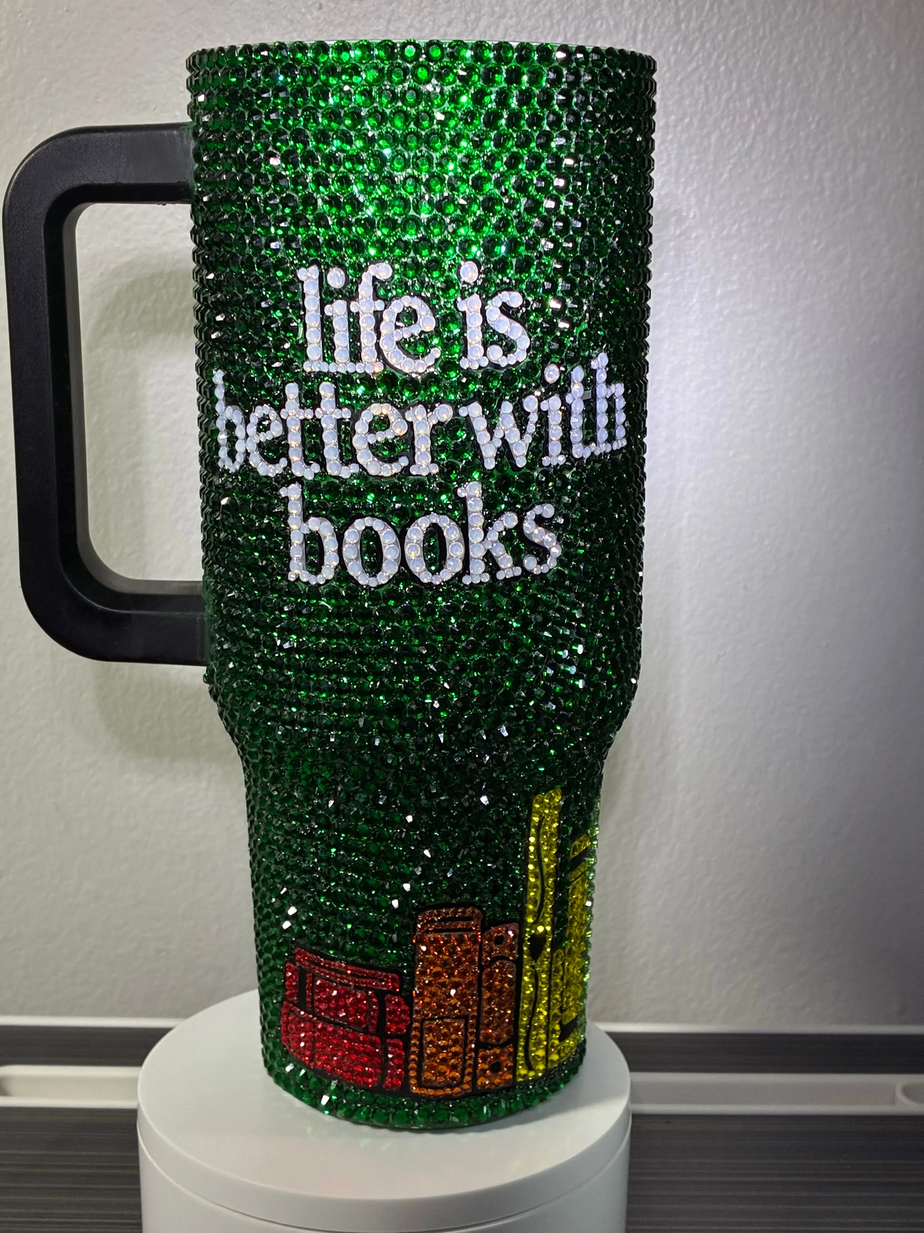 Custom Bedazzled 'Life is Better With Books' 40oz Tumbler