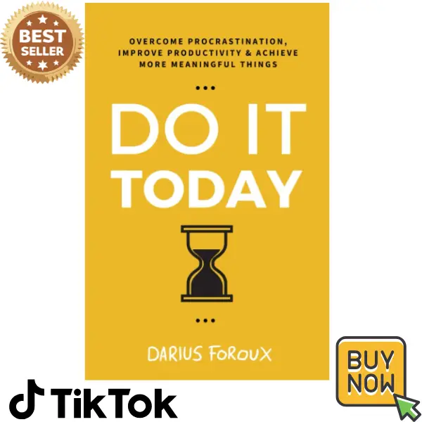 Do It Today: Overcome Procrastination, Improve Productivity, and Achieve More Meaningful Things Paperback – June 20, 2018