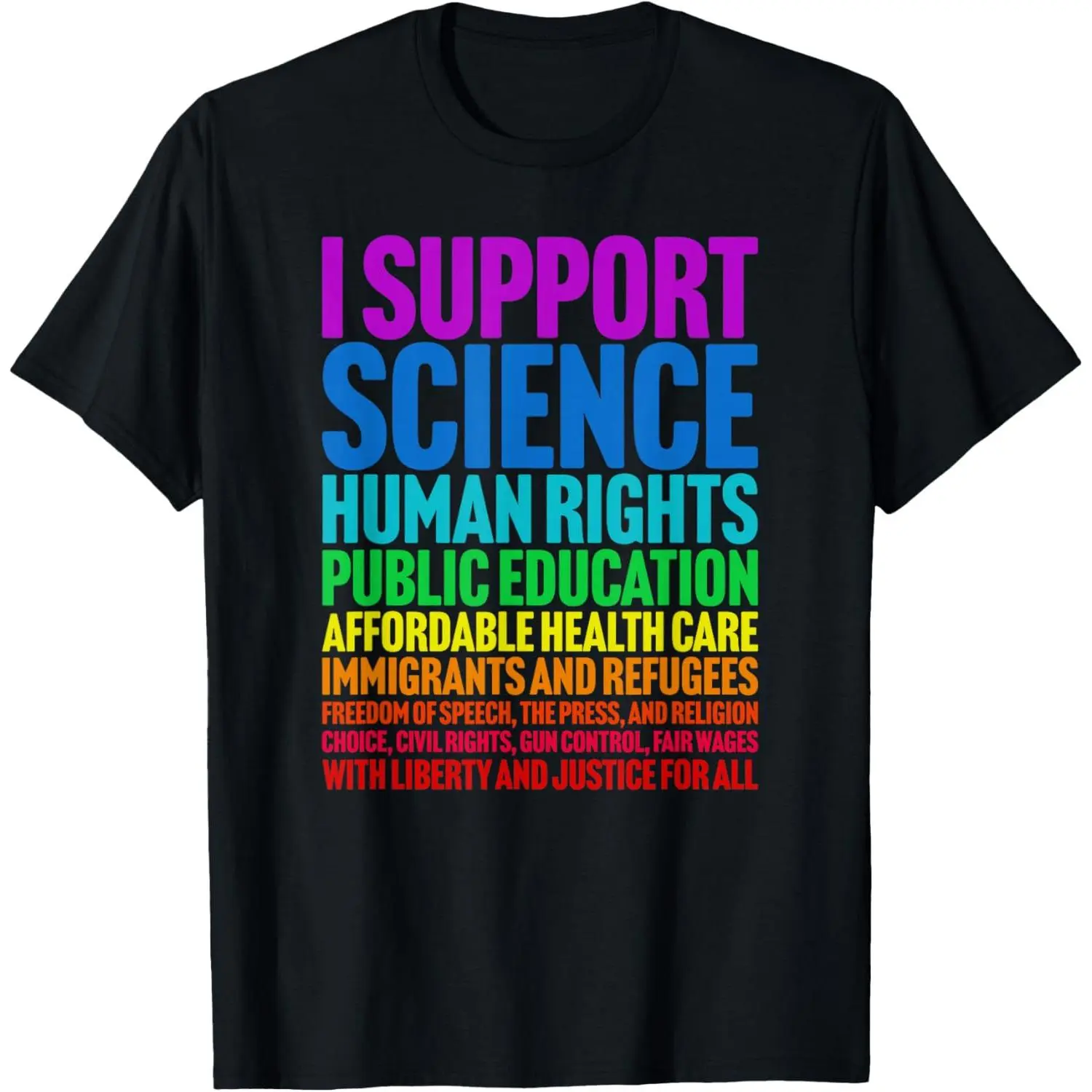 I Support Progressive Liberal Democratic Causes Protest T-Shirt