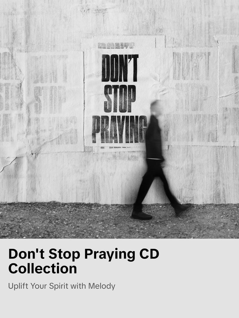 Don't Stop Praying CD