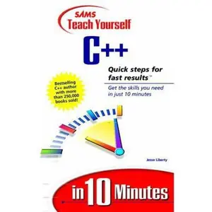 USED-Sams Teach Yourself C++ in 10 Minutes by Jesse Liberty (Paperback)