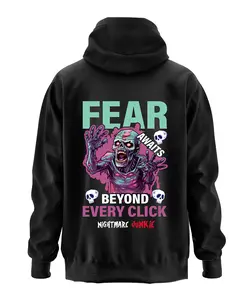 Fear Beyond Every Click Hoodie