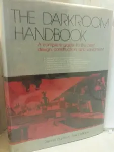 USED Book - The Darkroom Handbook : A Complete Guide to the Best Design, Construction and Equipment by Dennis and Joe Demaio Curtin (Hardcover) - english