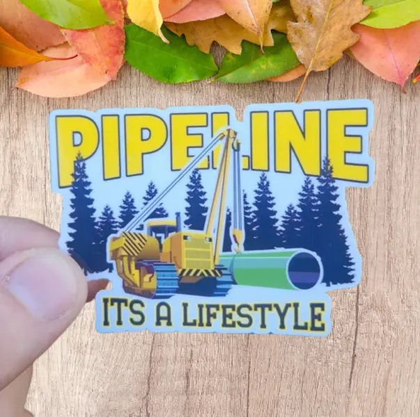 Pipeline Lifestyle Sticker, Pipeline Sticker, Construction Sticker, Blue Collar Sticker, Hard Hat Sticker