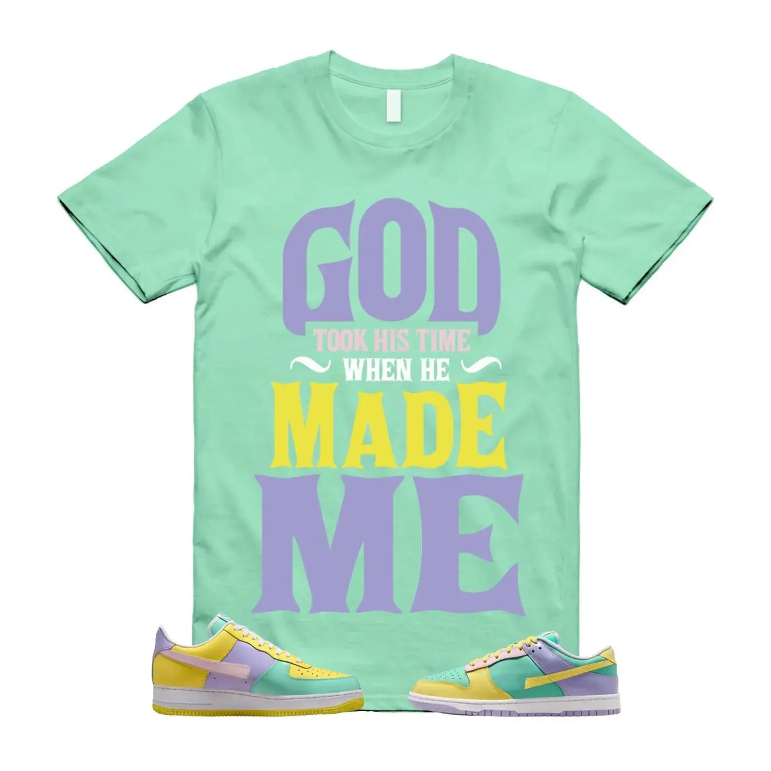 Dunk Easter Yellow Pulse Match T Shirt, Got Took His Time When He Made Me Graphic Tee, 90s Hip Hop Tee, Gift For Women and Man Unisex T-Shirt, Cozy Gift
