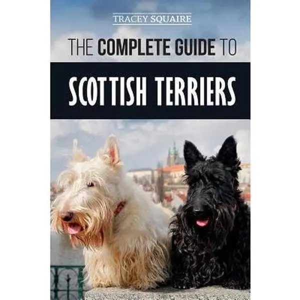 USED-The Complete Guide to Scottish Terriers: Finding, Training, Socializing, Feeding, Grooming, and Loving your new Scottie Dog by Squaire, Tracey (Paperback)