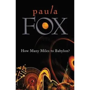USED-How Many Miles to Babylon? by Paula Fox (Paperback)