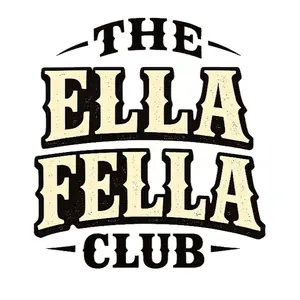 The Ella Fella Club