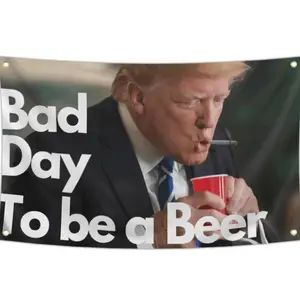 Trump Flag 3x5 Feet Bad Day To Be A Beer Flag Banner for College Dorm Room Man Cave Frat Wall Outdoor Indoor Decor with 4 Brass Grommets