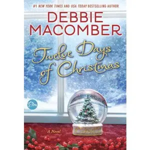 USED Book - Twelve Days of Christmas: A Christmas Novel by Debbie Macomber (Hardcover) - english