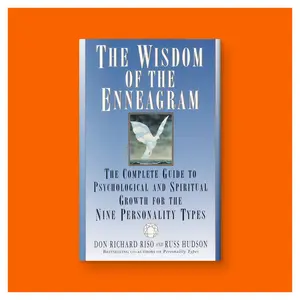 The Wisdom of the Enneagram: The Complete Guide to Psychological and Spiritual Growth for the Nine Personality Types by Don Richard Riso (Trade Paperback)