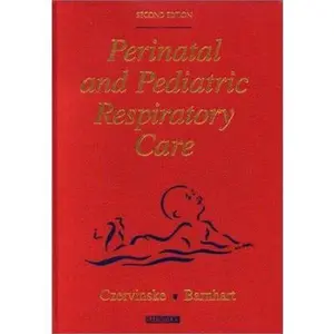 USED-Perinatal and Pediatric Respiratory Care by Michael P. Czervinske BSRT  RRT-NPS (Hardcover)