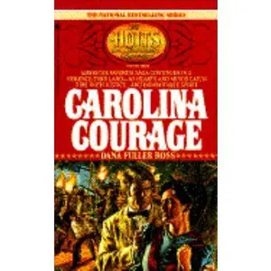 USED-Carolina Courage (The Holts, an American Dynasty #3) by Dana Fuller Ross (Unknown)