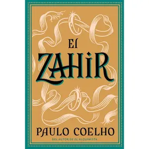 Zahir (Spanish edition): Una novela de obsesión by Paulo Coelho [Paperback Book]