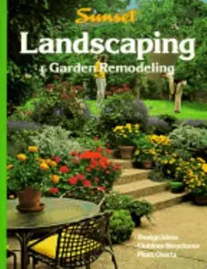 USED-Sunset Landscaping and Garden Remodeling, colorful design ideas, plant charts by Sunset (Paperback)