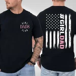 Girl Dad T-shirt, Proud Dad Of Girl, Father's Day Gift From Daughter, Girl Dads Club 2 Sided Shirt, Cool Dads Club, Best Dad Ever, Trendy Father's Day