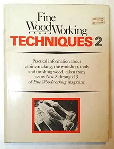 USED-Fine Woodworking Techniques 2 by Editors of Fine Woodworking Magazine (Hardcover)