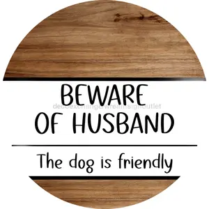 Funny Door Sign, DCO-102781-DH, Sign For Wreath, 18" Door Hanger