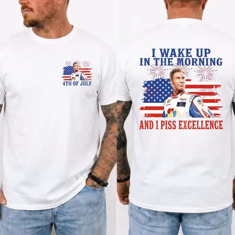 Men's Ricky Bobby Humor Graphic 4th of July Tee - Talladega Nights 100% Cotton Round Neck Short Sleeve Relaxed Breathable USA-Made 250th Anniversary All Seasons Durable & Fade-Resistant Streetwear Top ("I Wake Up In The Morning And I Piss Excellence")