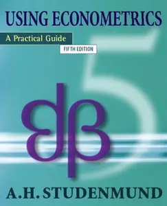 USED-Using Econometrics: A Practical Guide (5th Edition) by A.H. Studenmund (Hardcover)