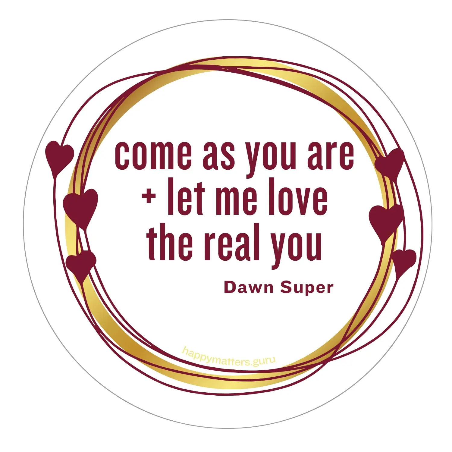 Come As You Are Magnet - Refrigerator Magnet, Personal Development, Encouragement, Self-Help