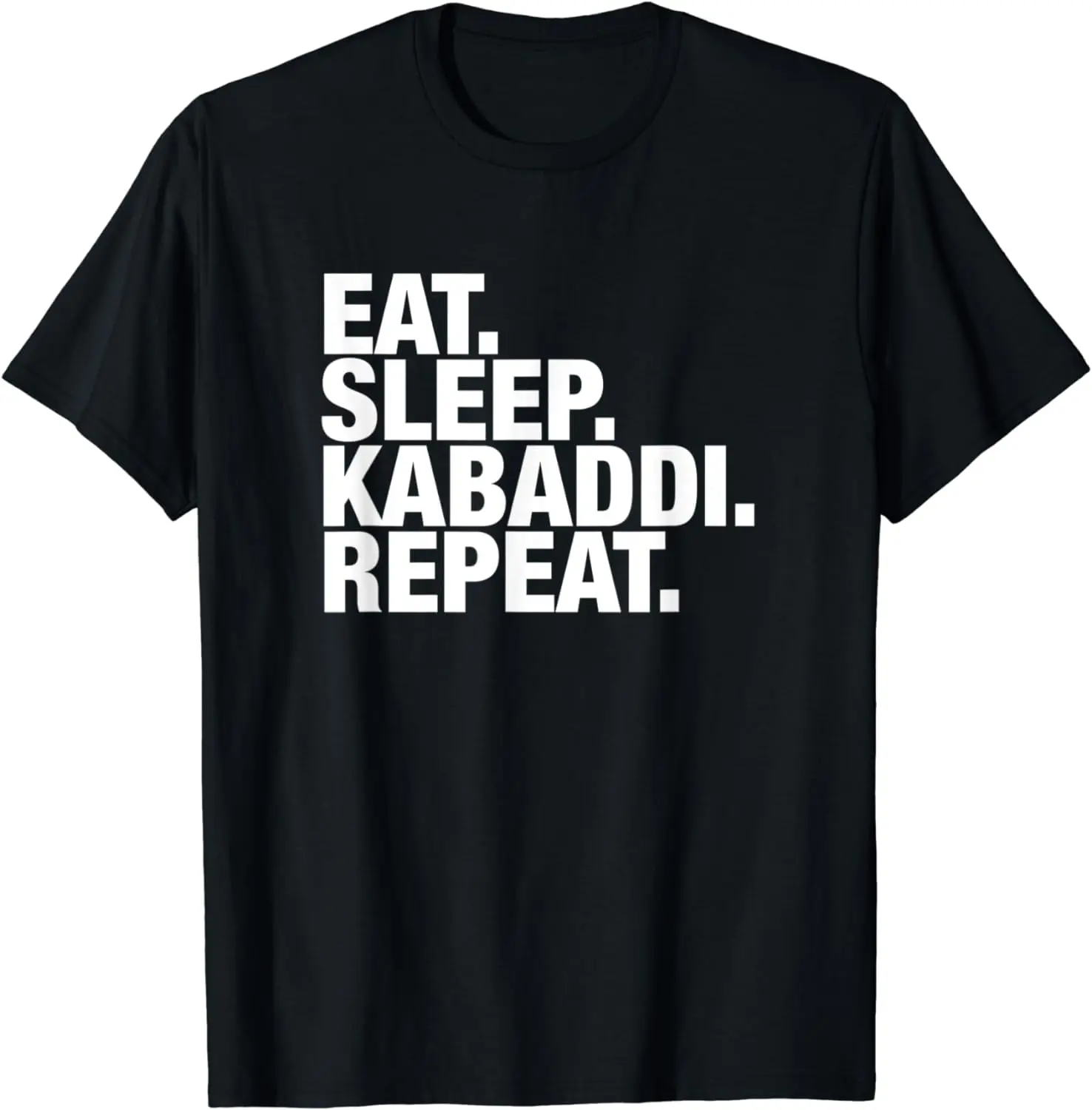 Kabaddi Eat Sleep Repeat Summer Shortsleeve Cotton T-Shirt