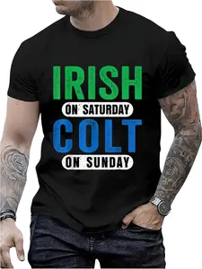 100% Cotton Irish on Saturday Colt on Sunday Funny Gameday Sports Fans T-Shirt