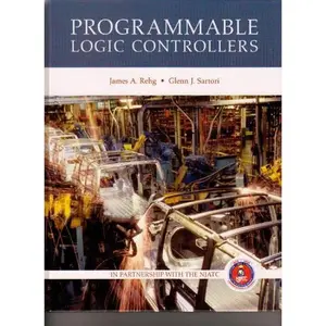 USED-Programmable Logic Controllers with CD-Rom by James A. Rehg (Hardcover)