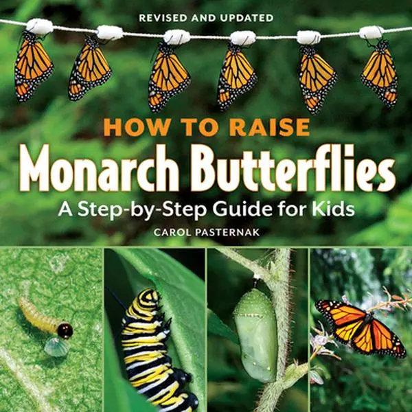 USED Book - How to Raise Monarch Butterflies: A Step-By-Step Guide for Kids by Pasternak, Carol (Paperback) - english