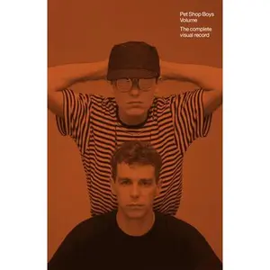 Pet Shop Boys Volume: The Complete Visual Record -- Chris Heath, Hardcover