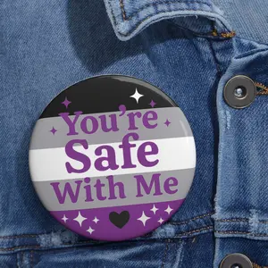 You're Safe With Me Asexual Pride Button - Ace Flag LGBTQ+ Ally Pin, Queer Support Gift, Safe Space Badge, Ace Pride Pin