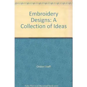 USED-Embroidery Designs: A Collection of Ideas by Ondorisha (Paperback)