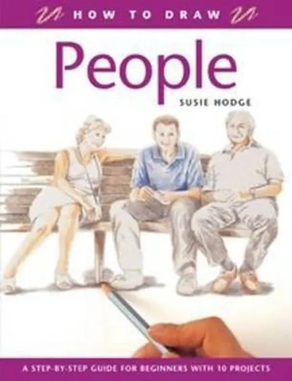 Used Paperback Book - How To Draw People: A Step-By-Step Tutorial For Beginners With 10 Projects by Susie Hodge (English)