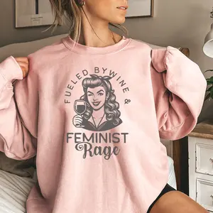 Fueled By Wine and Feminist Rage Sweatshirt ,Women's Rights  Graphic Sweatshirt Long Sleeve Tops Pullover Fall Outfit Sweatshirt for Women Long Sleeve Shirts Crewneck Fashion Outfits 2025 Trendy Tops Unisex Sweatshirts