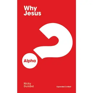 Why Jesus? Expanded Edition