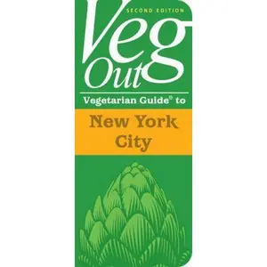 USED-VegOut Vegetarian Guide to New York City by Justin Schwartz (Paperback)
