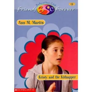 USED Book - Kristy and the Kidnapper (Baby-sitters Club Friends Forever) by Ann M. Martin (Paperback) - english