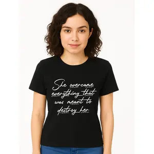 She Overcame Everything That Was Meant To Destroy Her Black T-Shirt For Everyday Wear Personalized Unisex Women's Top All Season Comfortable Breathable Short Sleeve Tee Suitable For Any Outfit Made In Usa