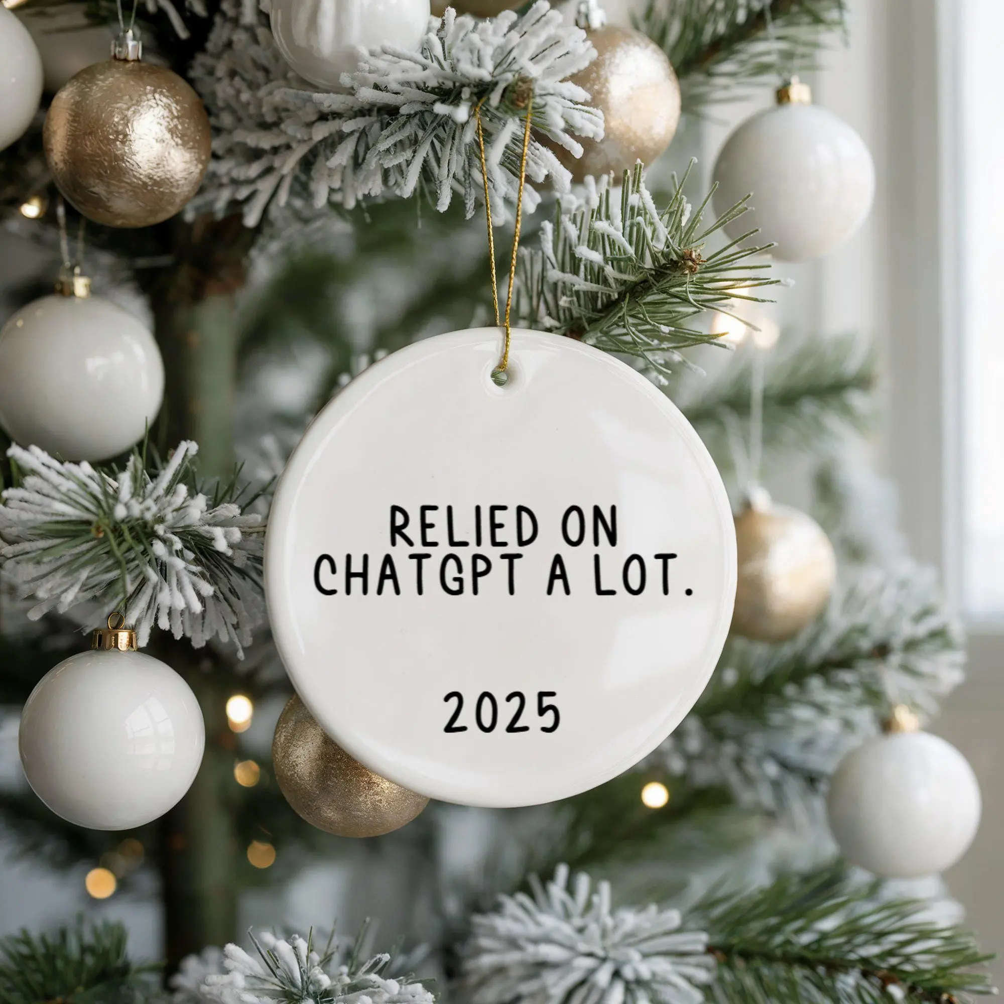 ChatGPT ornament, funny christmas ornament, gag gift, 2025 Ornament, christmas ornament, Funny Customized Ornament, Friend gift