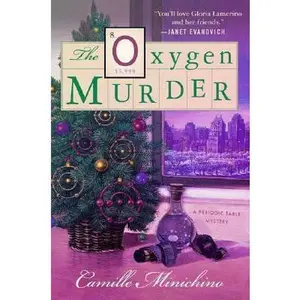 USED-The Oxygen Murder: A Periodic Table Mystery by Camille Minichino (Hardcover)