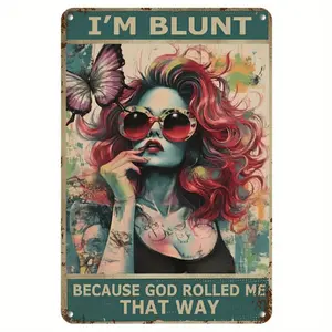 Vintage Boho Hippie Girl Metal Wall Decor Featuring Im Blunt Because God Rolled Me That Way Quote and Butterfly Design Perfect for Bedrooms Gardens and Man Caves Ideal Gift 8x12 Inches