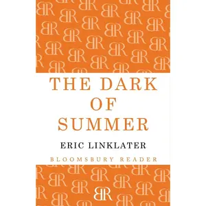 USED-The Dark of Summer by Linklater, Eric (Paperback)