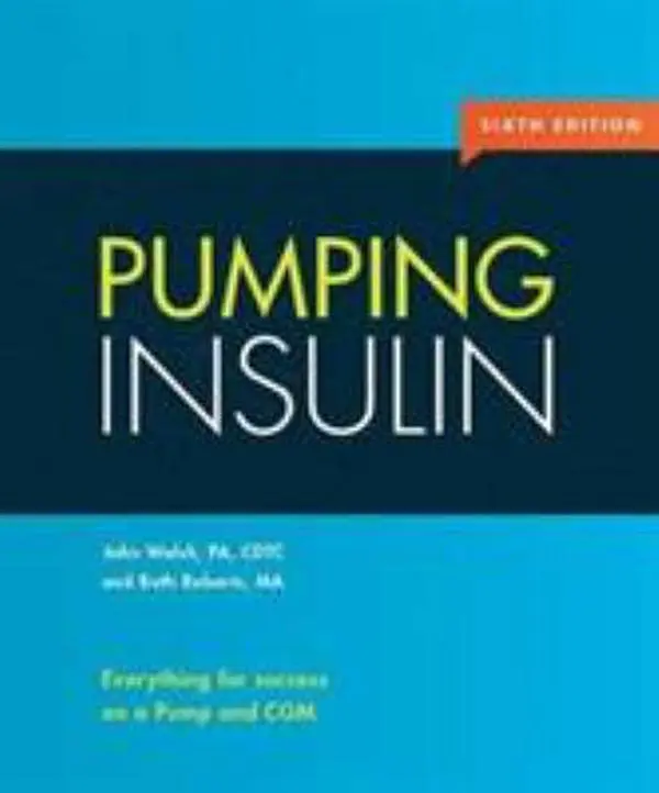 USED Book - Pumping Insulin: Everything for Success on an Insulin Pump and CGM by Walsh, John, P. a. (Paperback) - english
