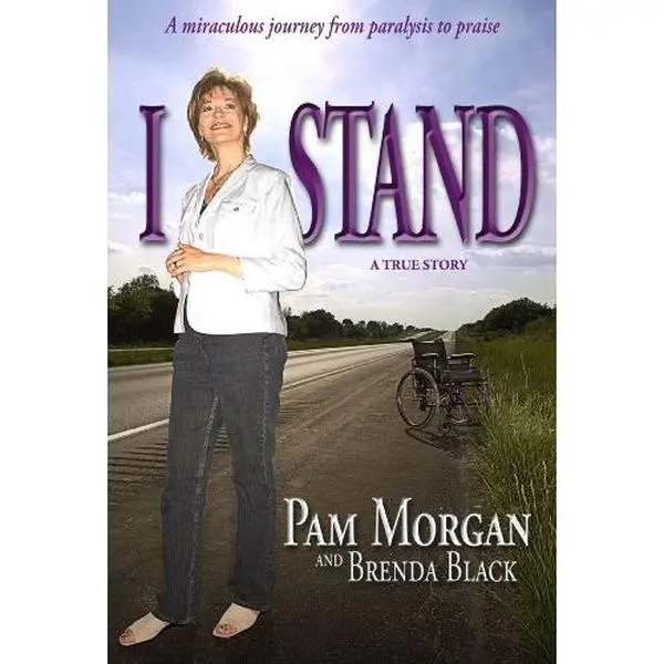 USED Book - I Stand - A Miraculous Journey from Paralysis to Praise by Pam Morgan (Hardcover) - english
