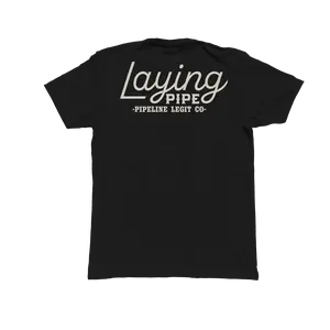 Laying Pipe Short Sleeve T-Shirt